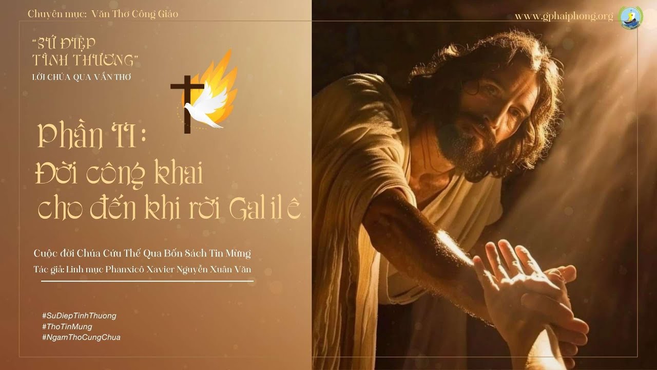 Bài 37 : Ngâm thơ "Chữa người bại tay" - Trích Sứ Điệp Tình Thương-Lm Fx Nguyễn Xuân Văn